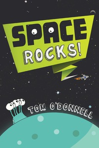 Cover image: Space Rocks! 9781595147134