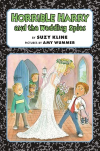 Cover image: Horrible Harry and the Wedding Spies 9780670015528