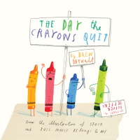 Cover image: The Day the Crayons Quit 9780399255373
