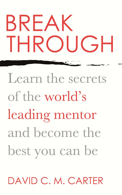 Breakthrough: Learn the Secrets of the World's Leading Mentor and Become the Best You Can Be - FULL INSTANT DOWNLOAD | PDF DOCX EPUB