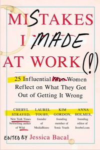 Cover image: Mistakes I Made at Work 9780142180570