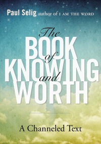 Cover image: The Book of Knowing and Worth 9780399166105