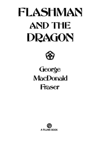 Cover image: Flashman and the Dragon 9780452261914