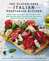 Cover image: The Gluten-Free Italian Vegetarian Kitchen 9780399166167
