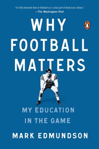 Cover image: Why Football Matters 9781594205750