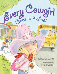 Cover image: Every Cowgirl Goes to School 9780803739376