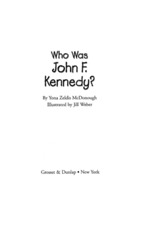 Cover image: Who Was John F. Kennedy? 9780448437439