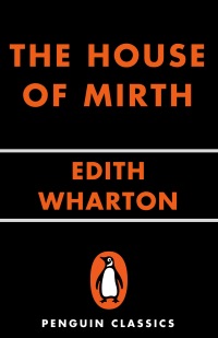 Cover image: The House of Mirth 9780140187298