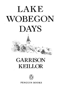 Cover image: Lake Wobegon Days 9780140131611