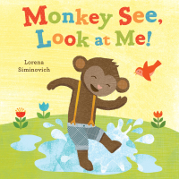 Cover image: Monkey See, Look at Me! 9780803737372