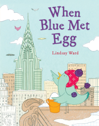 Cover image: When Blue Met Egg 9780803737181