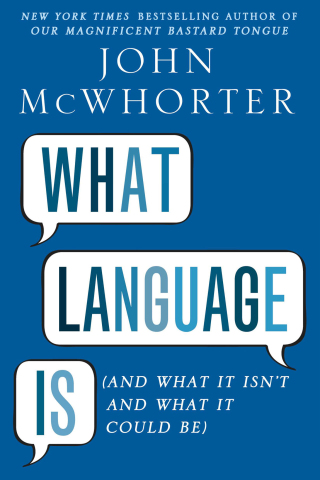 Cover image: What Language Is 9781592407200