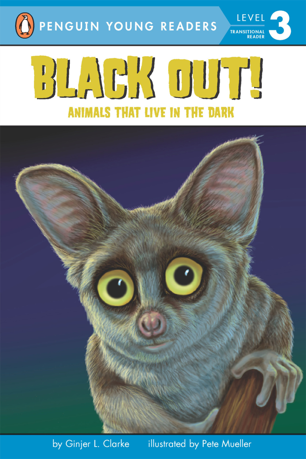 Black Out!: Animals That Live in the Dark Animals That Live in the Dark