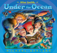 Cover image: Miss Smith Under the Ocean 9780525423423