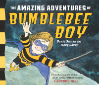 Cover image: The Amazing Adventures of Bumblebee Boy 9780803734180
