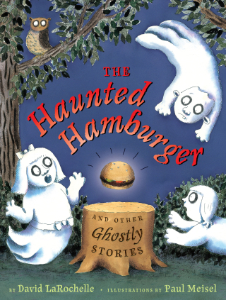 Cover image: The Haunted Hamburger and Other Ghostly Stories 9780525422723