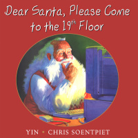Cover image: Dear Santa, Please Come to the 19th Floor 9780142419311