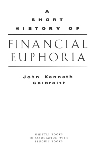 Cover image: A Short History of Financial Euphoria 9780140238563