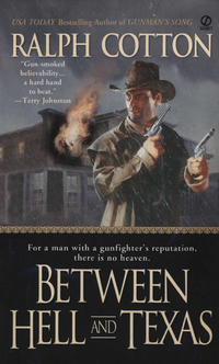Cover image: Between Hell and Texas 9780451211507