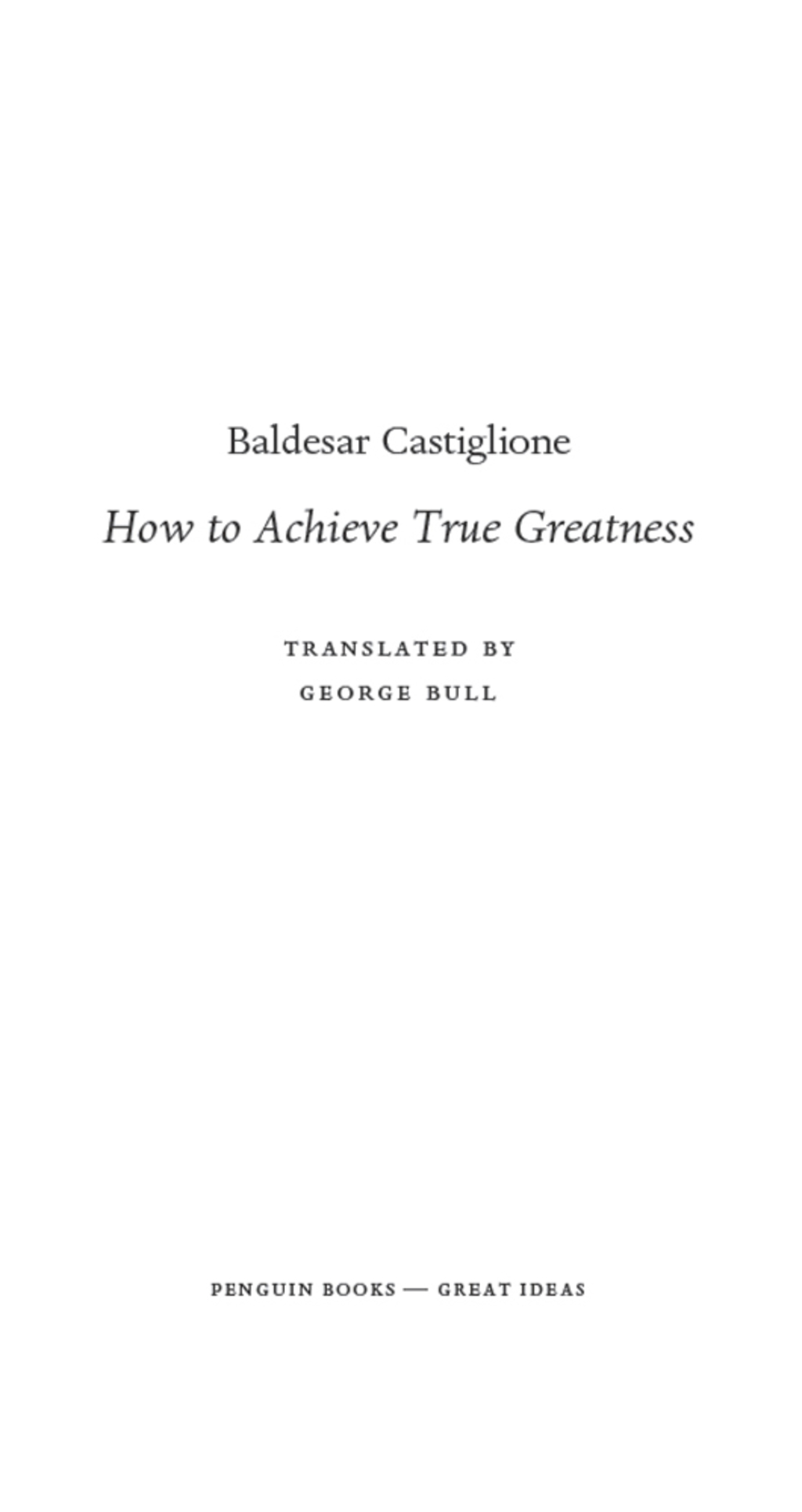 How to Achieve True Greatness