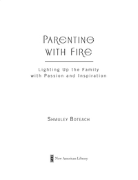 Cover image: Parenting With Fire 9780451219770