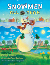Cover image: Snowmen All Year Board Book 9780803739055