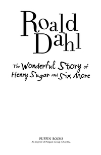 Cover image: The Wonderful Story of Henry Sugar 9780141304700