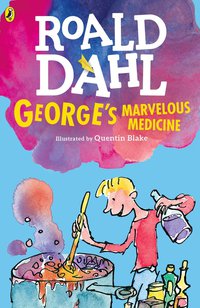 Cover image: George's Marvelous Medicine 9780142410356