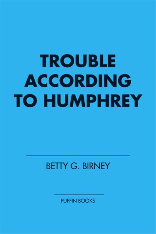 Cover image: Trouble According to Humphrey 9780142410899