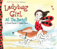 Cover image: Ladybug Girl at the Beach 9780803734166