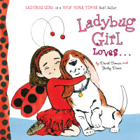 Cover image: Ladybug Girl Loves... 9780448453743