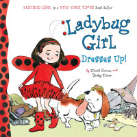 Cover image: Ladybug Girl Dresses Up! 9780448453736