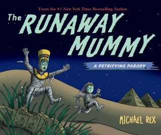 Cover image: Runaway Mummy: A Petrifying Parody 9780399252037
