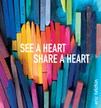 Cover image: See a Heart, Share a Heart 9780803738942