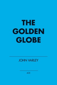 Cover image: The Golden Globe 9780441006434