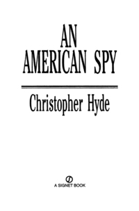 Cover image: AN American Spy 9780451214898
