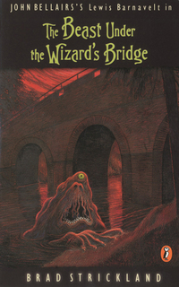 Cover image: The Beast Under the Wizard's Bridge 9780142300657