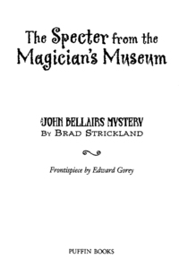 Cover image: The Specter From the Magician's Museum 9780142402641