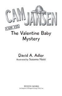 Cover image: Cam Jansen: Cam Jansen and the Valentine Baby Mystery #25 9780142406946