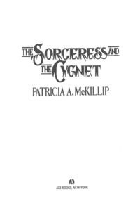 Cover image: The Sorceress and the Cygnet 9780441775675