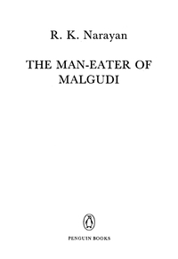 Cover image: The Man-Eater of Malgudi 9780140185485