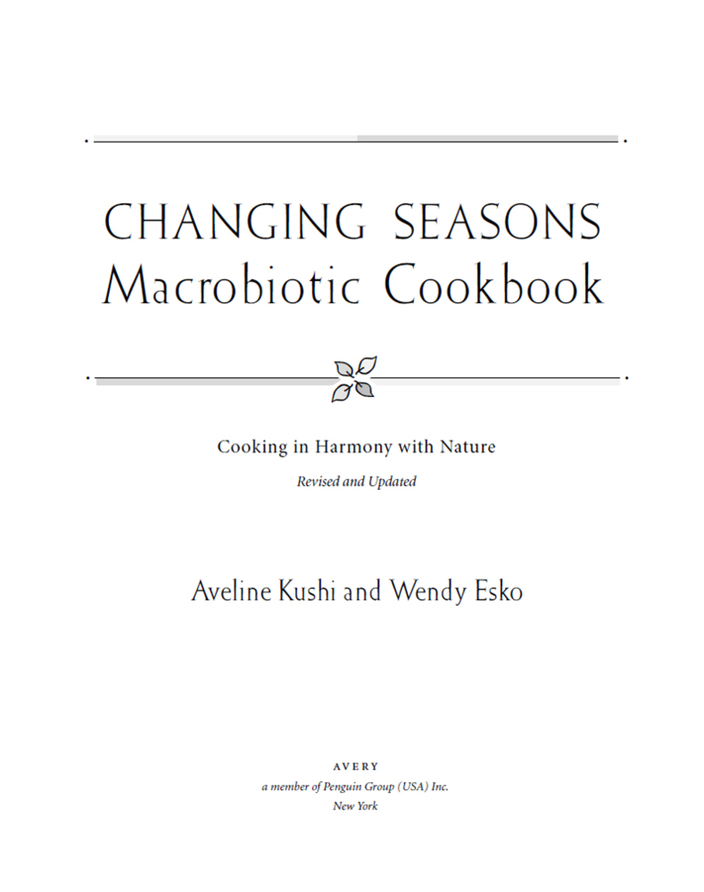 Changing Seasons Macrobiotic Cookbook Cooking in Harmony with Nature