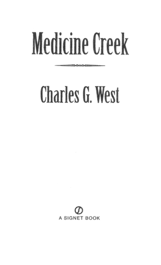 Cover image: Medicine Creek 9780451199553