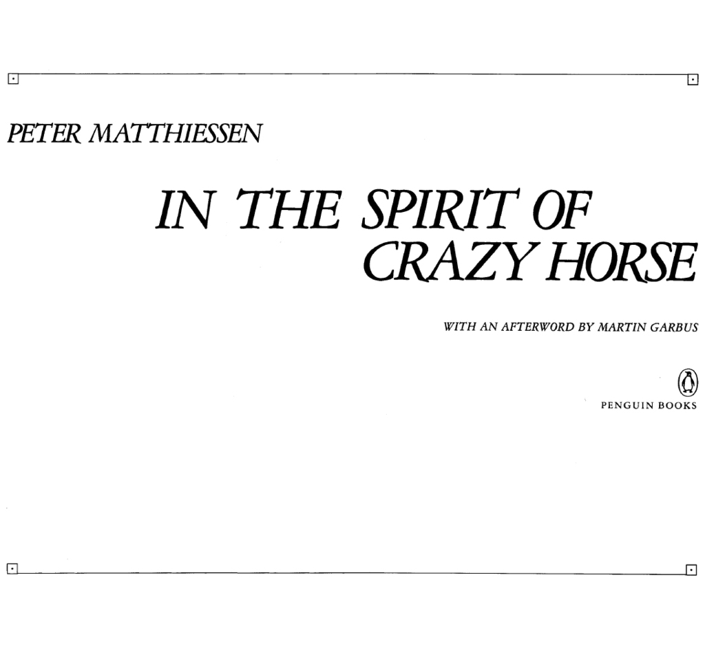 In the Spirit of Crazy Horse The Story of Leonard Peltier and the FBI’s War on the American Indian Movement