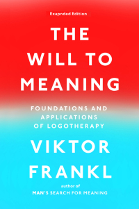 Cover image: The Will to Meaning 9780142181263