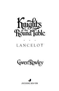 Cover image: Knights of the Round Table: Lancelot 9780515141993
