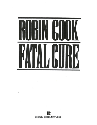 Cover image: Fatal Cure 9780425145630