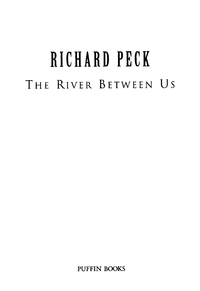 Cover image: The River Between Us 9780142403105