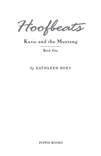Cover image: Hoofbeats: Katie and the Mustang #1 9780142400906