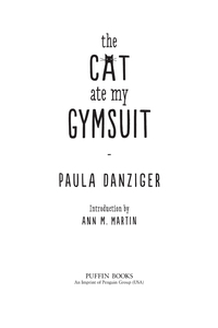 Cover image: The Cat Ate My Gymsuit (Puffin Modern Classics) 9780142406540